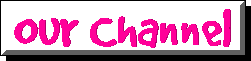 ourchannel.gif